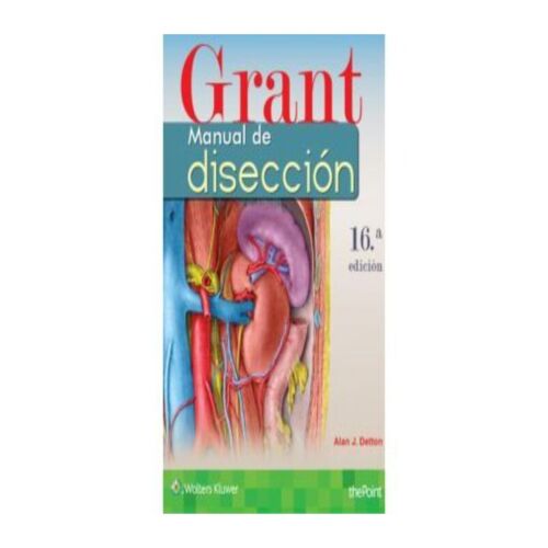 GRANT MANUAL DISECCION 16a EDICION
