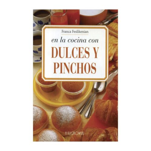 DULCES Y PINCHOS