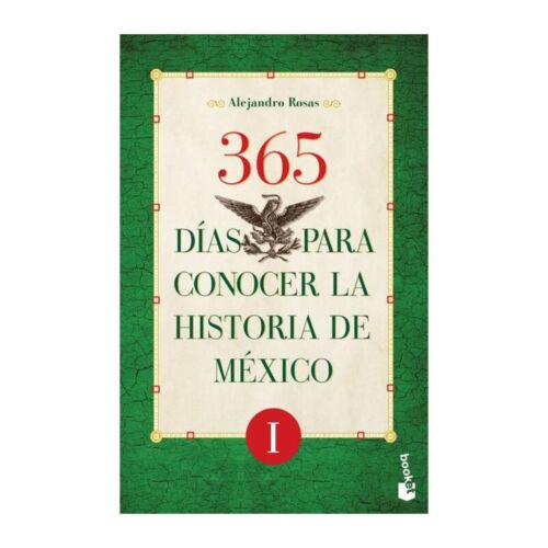 365 DIAS PARA CONOCER LA HISTORIA DE MEX