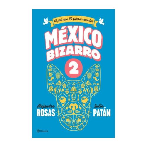MEXICO BIZARRO 2