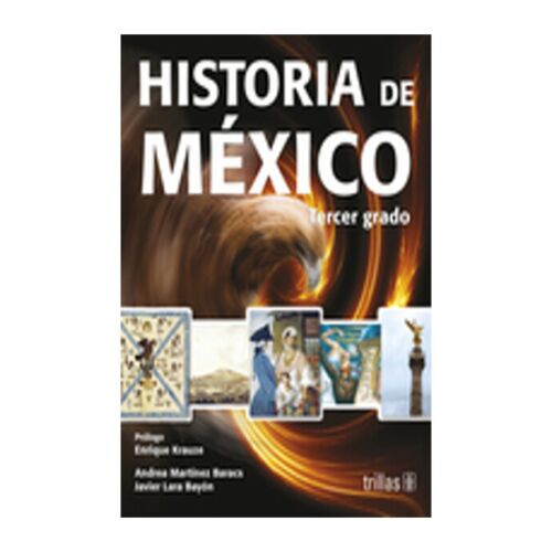 HISTORIA DE MEXICO TERCER GRADO
