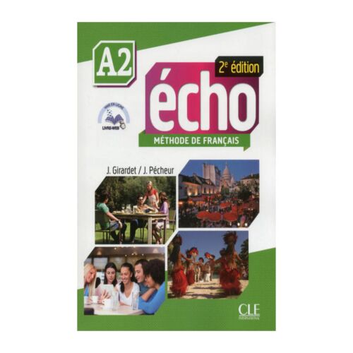 ECHO A2 METHODE DE FRANCAIS 2 EDITION