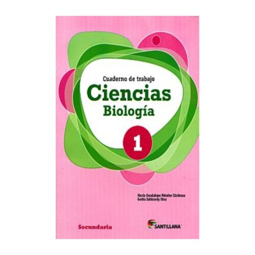 CIENCIAS 1 BIOLOGIA CUADERNO DE TRABAJO SECUNDARIA