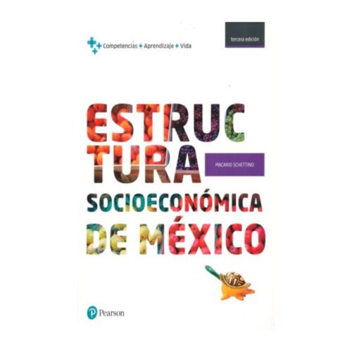 ESTRUCTURA SOCIOECONOMICA DE MEXICO TERCERA EDICION 