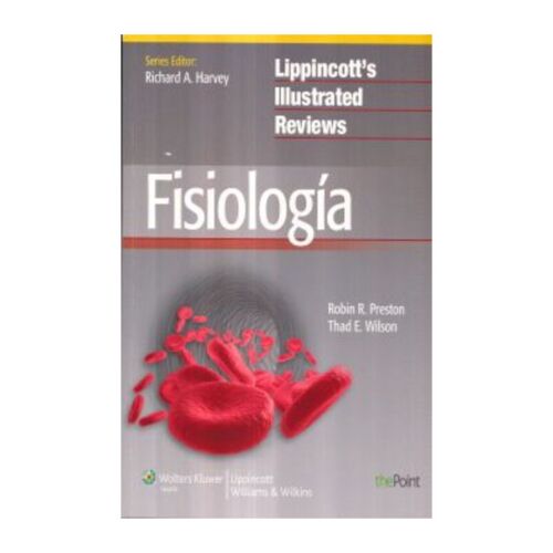 FISIOLOGIA (LIPPINCOTT'S ILLUSTRATED REVIEWS)
