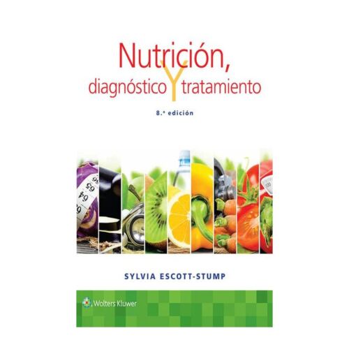 NUTRICION DIAGNOSTICO Y TRATAMIENTO 8a. EDICION