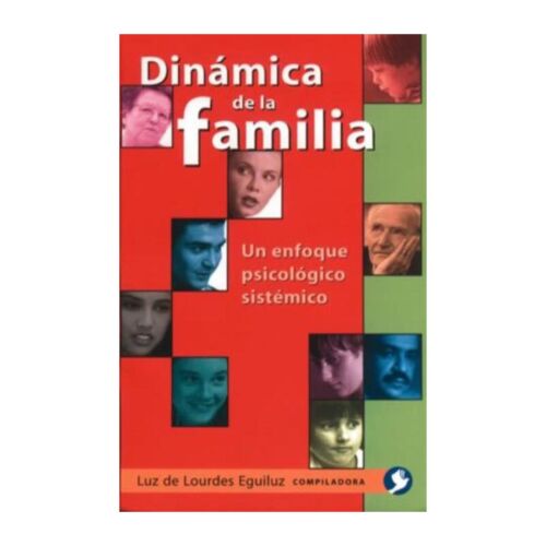 DINAMICA DE LA FAMILIA UN ENFOQUE PSICOLOGICO SISTEMICO